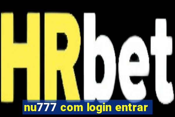 nu777 com login entrar